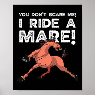 Poster Você não me assusta, eu pego uma égua! Horseck Rid