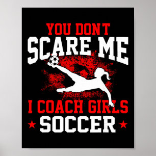 Poster Você Não Me Assusta Eu Treino Futebol Feminino _1
