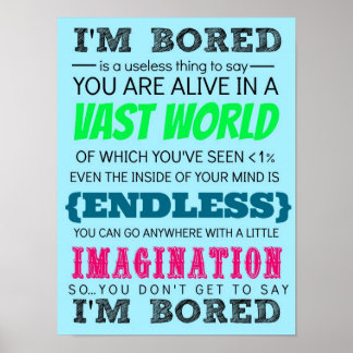 Póster Você não pode dizer que estou entediado