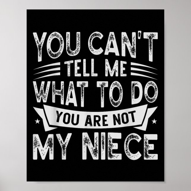 Poster Você Não Pode Me Dizer O Que Fazer Você Não É Minh (Frente)