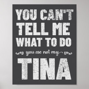 Poster Você Não Pode Me Dizer O Que Fazer Você Não É Minh