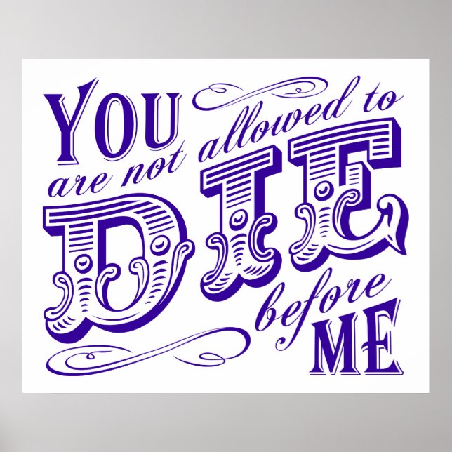 Póster Você não pode morrer antes de mim (Frente)