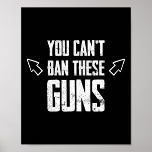 Poster Você não pode proibir essas armas anti-democratas