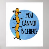 Você Não Pode Ser Bactérias Cereus Engraçadas Pun