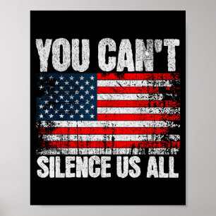 Poster Você Não Pode Silenciar a Todos Nós Bandeira dos E