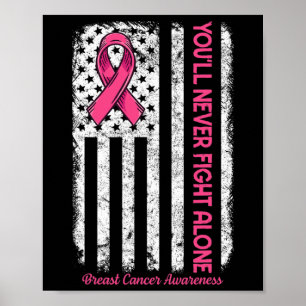 Poster Você nunca lutará sozinho Sinalizador Rosa Cancer 