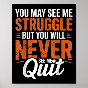 Poster Você Nunca Me Verá Desistir, Citação Motivacional