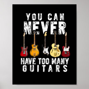 Poster Você Nunca Pode Ter Muitos Guitarras Música Piada
