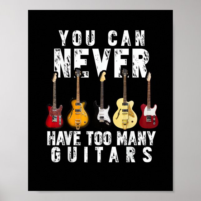 Poster Você Nunca Pode Ter Muitos Guitarras Música Piada  (Frente)