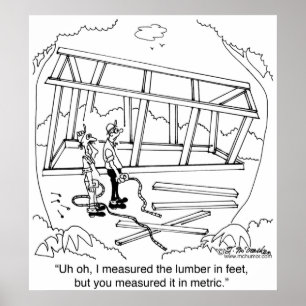 Póster Você O Mediu Em Meters & I Em Pés