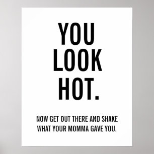 Poster Você olha quente sai agora lá