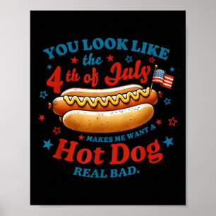 Poster Você Parece o Cachorro Quente do Dia 4 de Julho