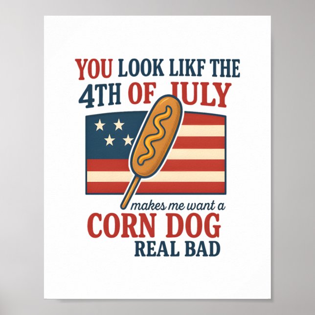 Poster Você Parece Que O Dia 4 De Julho Me Faz Querer Um  (Frente)