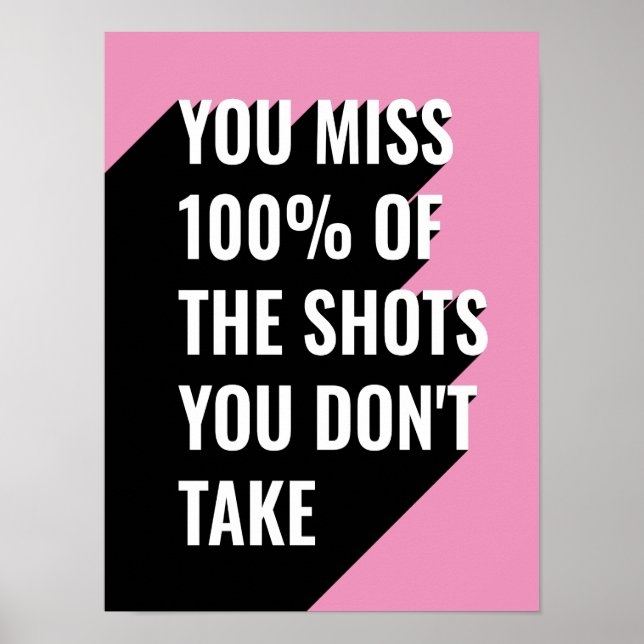 Poster Você perde 100 dos tiros que você não tira (Frente)