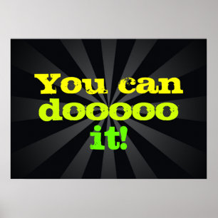Poster Você pode doooo ele! Inspirador