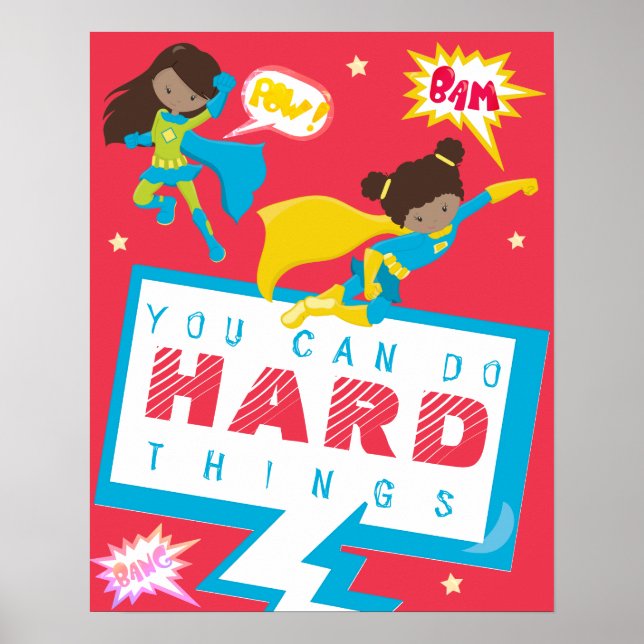 Poster Você pode fazer coisas difíceis garota super-herói (Frente)