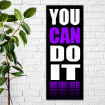 Poster Você PODE Fazer Isso (roxo) Motivacional<br><div class="desc">posters motivacionais de excelente com frases memoráveis para ajudá-lo em qualquer objetivo.</div>