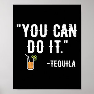 Poster Você Pode Fazer Isso Tequila Partido Mexicano Cinc