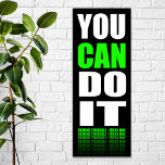 Póster Você PODE Fazer Isso (verde) Motivacional<br><div class="desc">posters motivacionais de excelente com frases memoráveis para ajudá-lo em qualquer objetivo.</div>