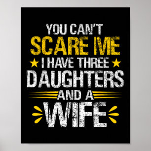 Poster Você pode &#; me assustar Eu tenho três filhas e u