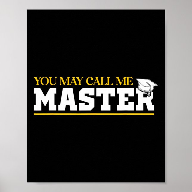 Poster Você Pode Me Chamar De Licenciado De Mestrados Mas (Frente)