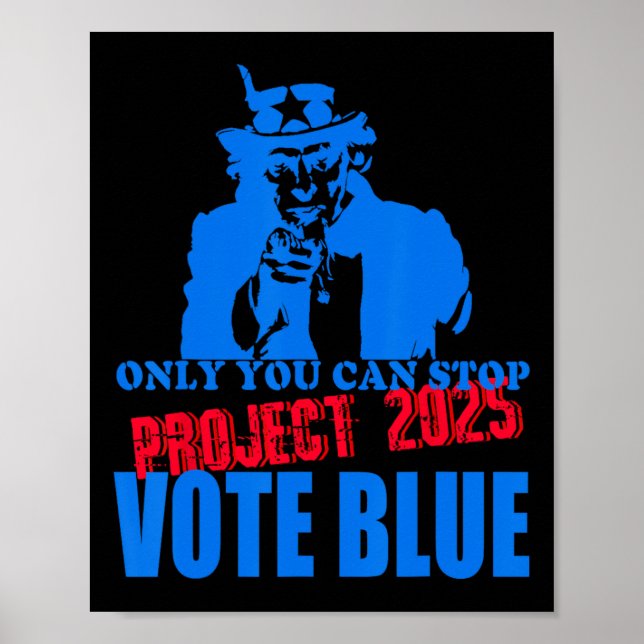Poster Você Pode Parar O Projeto 2025 Anti-Trump Vote Blu (Frente)
