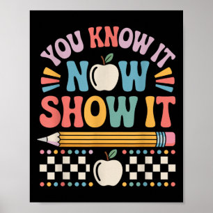 Poster Você Sabe Agora Mostre Camisa do Dia do Teste Moti
