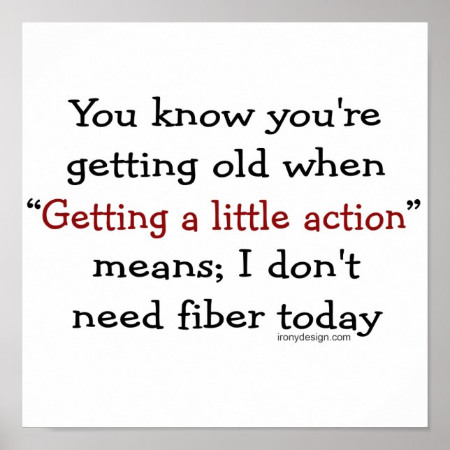 Póster Você sabe que está envelhecendo quando (Frente)