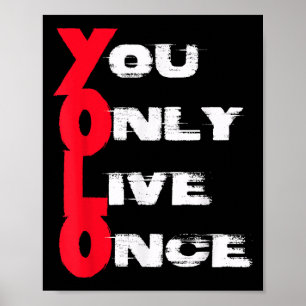 Poster Você Só Vive Uma Vez _ Citação de Motivação _ Insp