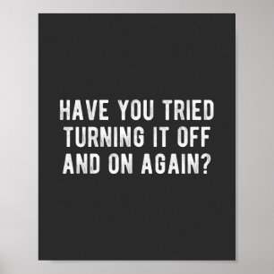 Poster Você Tentou Desligá-Lo E Ligá-Lo De Novo?