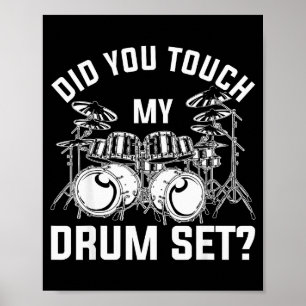 Poster Você Tocou Meu Bateria Baterista Engraçado Percuss