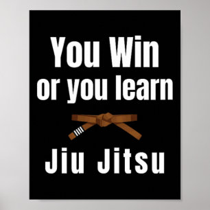 Poster Você Vence Ou Você Aprende Jiujitsu Judô Caratê Bo