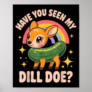 Poster Você Viu Meu Dill Doe_ Humor Animal Engraçado Rai