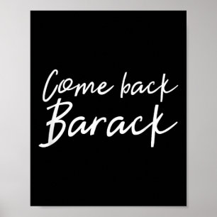 Poster Volta Barack T Shirt Eu Sinto Falta Do Presidente 