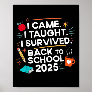 Poster Voltar às Aulas 2025 Eu Vim Eu Ensinei Eu Sobreviv