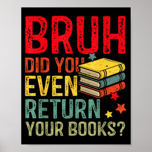 Poster Volte livros engraçado professor alunos biblioteca