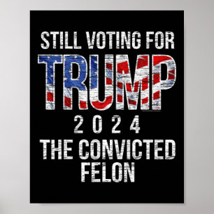 Poster Votando A Favor Do Condenado Felon Vint