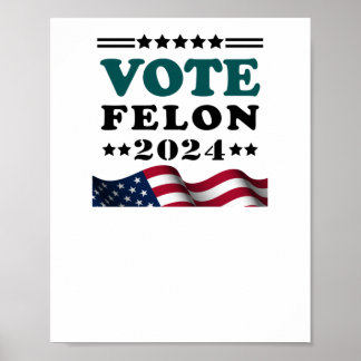 Poster Votar Felon 2024 Condenado Felon Sticker