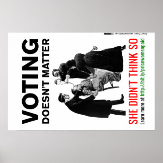 Poster Votar não importa - Ela não achou.