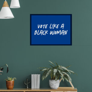 Poster Vote Blue 2024 Como Uma Mulher Negra