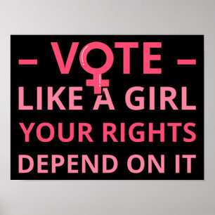 Poster Vote Como Uma Garota Seus Direitos Dependem Disso