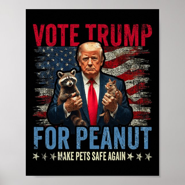 Poster Vote Trump Para Esquilo Amendoim Tornar Animais de (Frente)