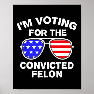 Poster Voto Contra o Felon Condenado