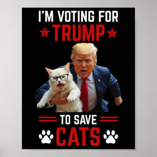 Poster Voto para Trump para salvar Cats Trump 2024 Eleito