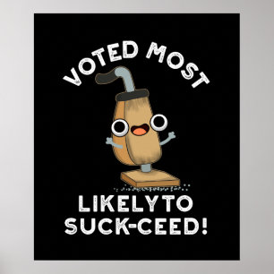Poster Votou Mais Provavelmente Para Chupa De Vácuo Escur