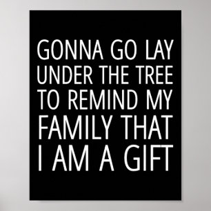 Poster Vou Deitar Debaixo Da Árvore Para Lembrar Minha Fa