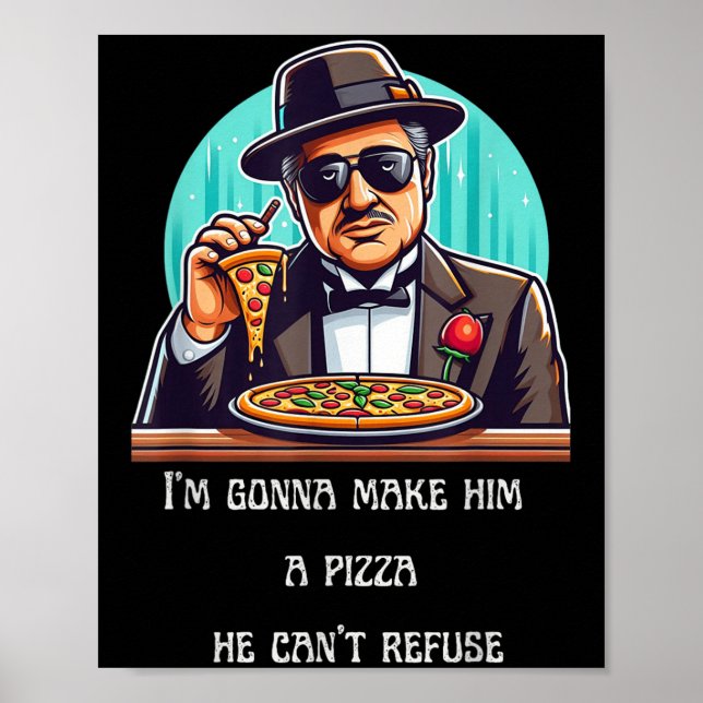 Poster Vou Fazer uma Pizza que Ele Não Podera Recusar (Frente)