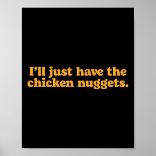 Poster Vou Pegar Apenas Os Nuggets De Frango Comida Diver