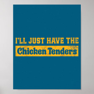 Poster Vou Pegar Só Os Tenders De Frango Piadas De Comida