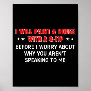 Poster Vou Pintar Uma Casa Com Uma Ponta De Q Antes De Me